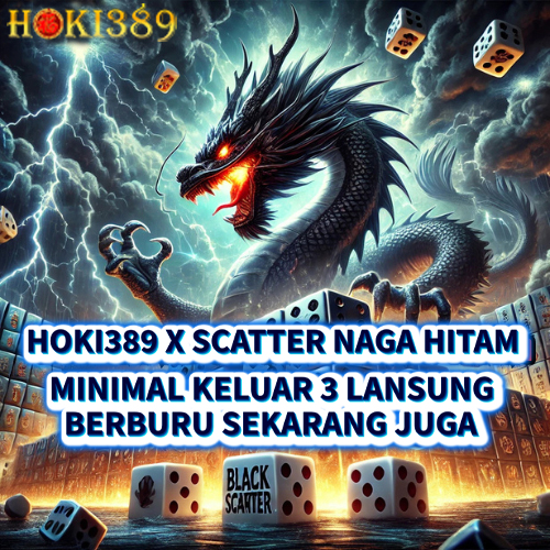 HOKI389: Link Situs Scatter Naga Hitam Slot Gacor Gampang Menang Hari Ini Slot88